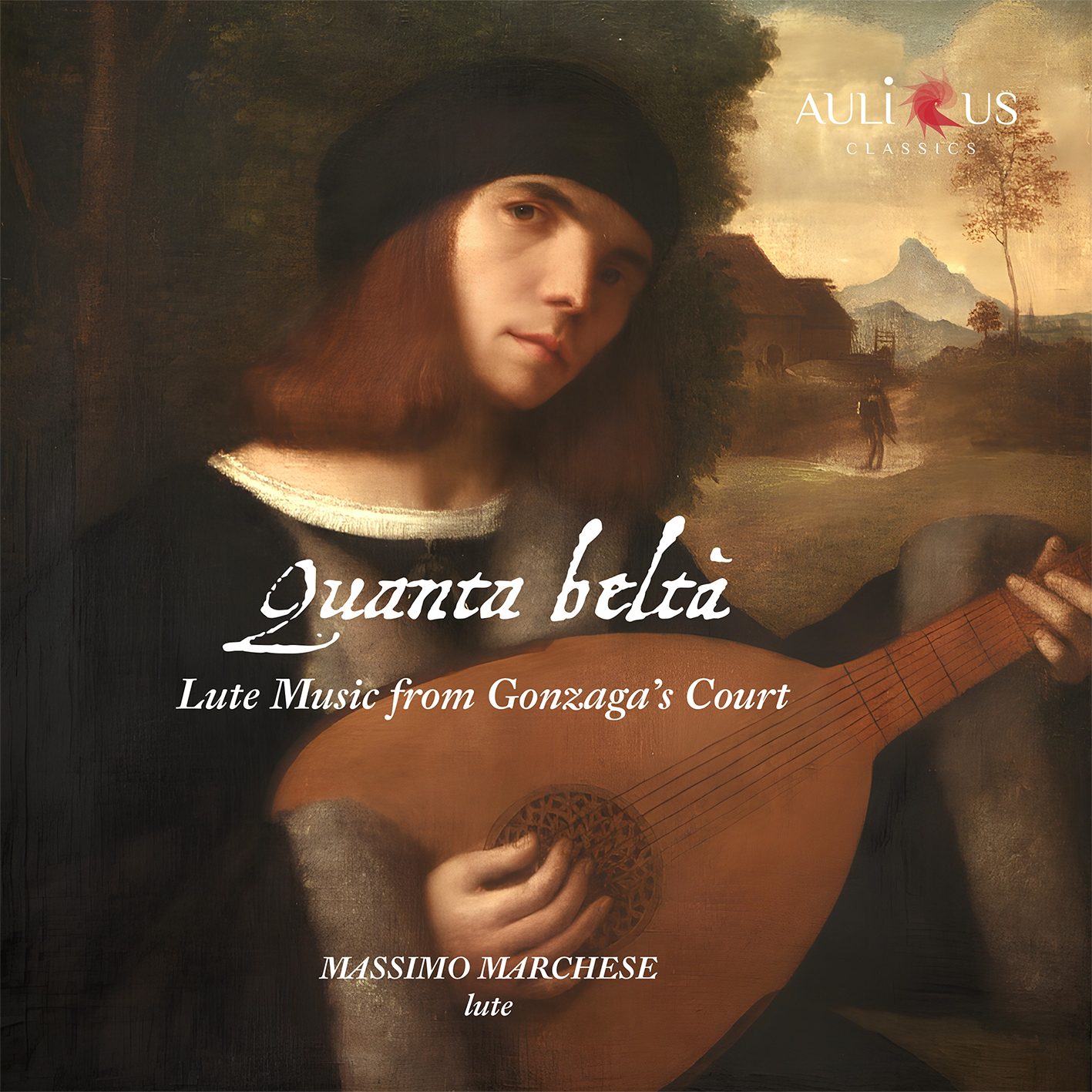 ALC_0157_Quanta Beltà Lute Music from Gonzaga's Court