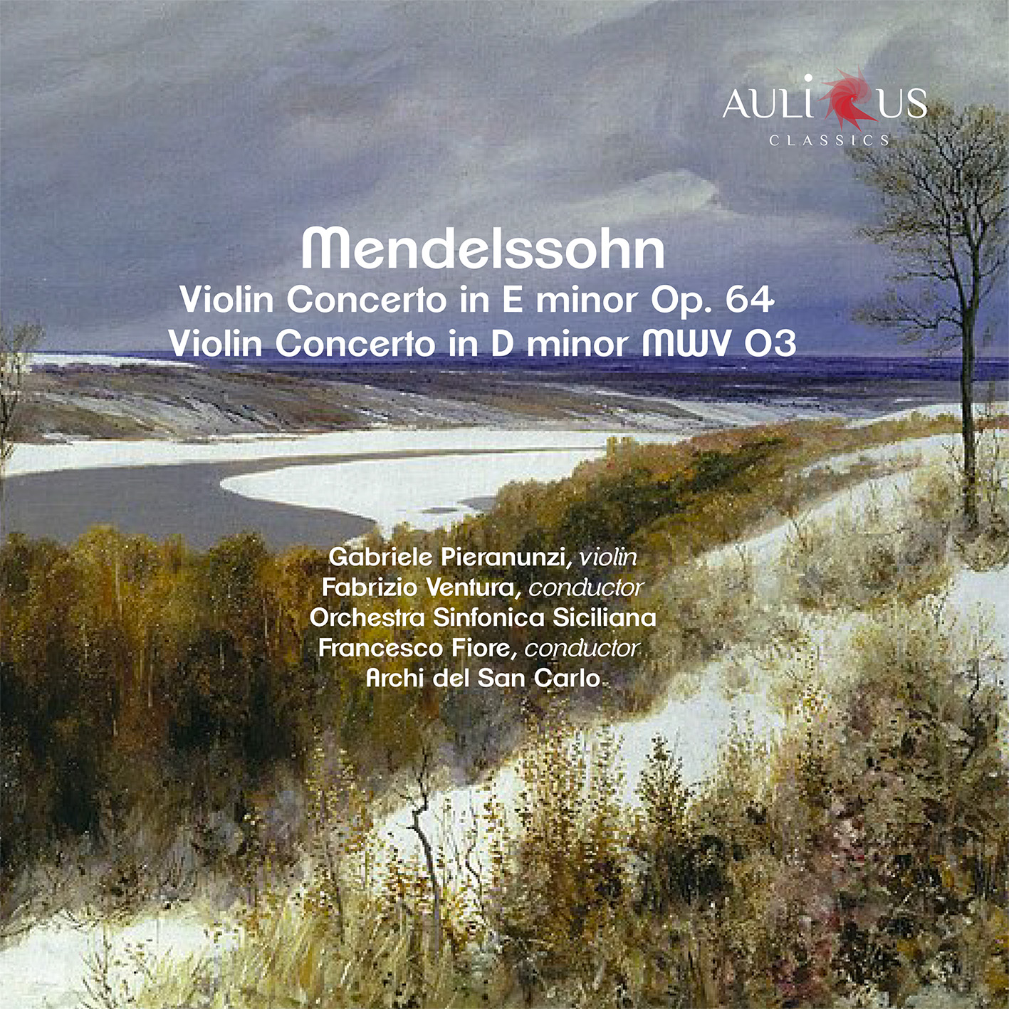 ALC 0175 Mendelssohn: Violin Concerto Op. 64 & Violin Concerto in D minor, MWV O3